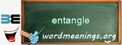 WordMeaning blackboard for entangle